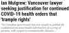 Screenshot 2022-07-09 at 16-04-51 Ian Mulgrew Vancouver lawyer seeking justification for conti...png